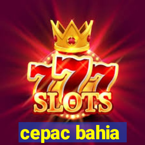 cepac bahia